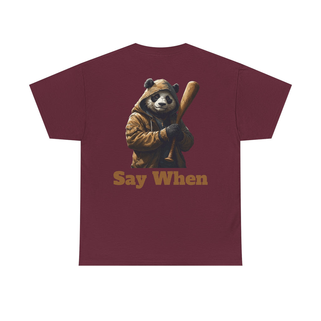 Say When Panda Tee Graphic T-Shirt