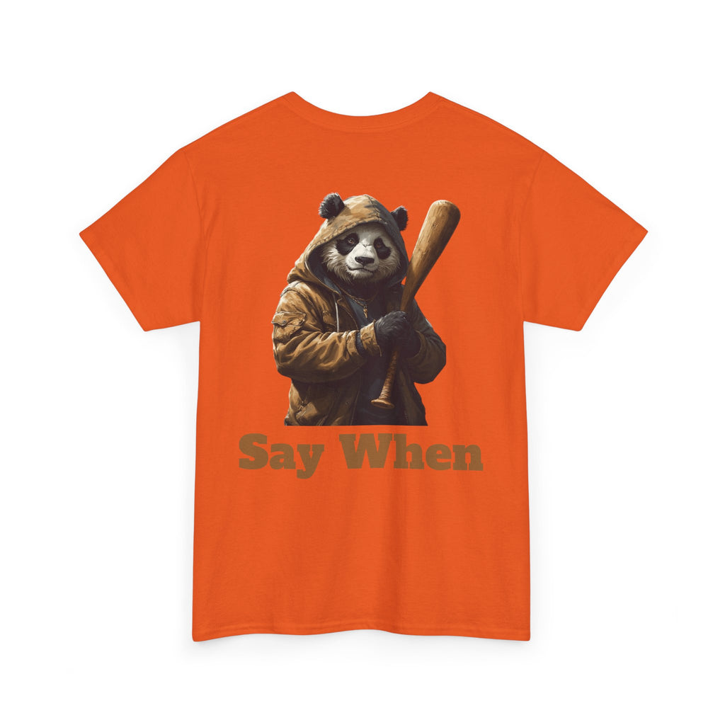 Say When Panda Tee Graphic T-Shirt