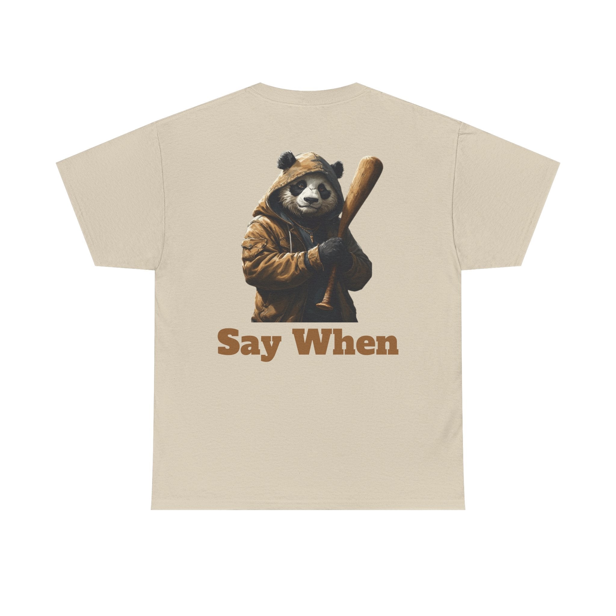 Say When Panda Tee Graphic T-Shirt