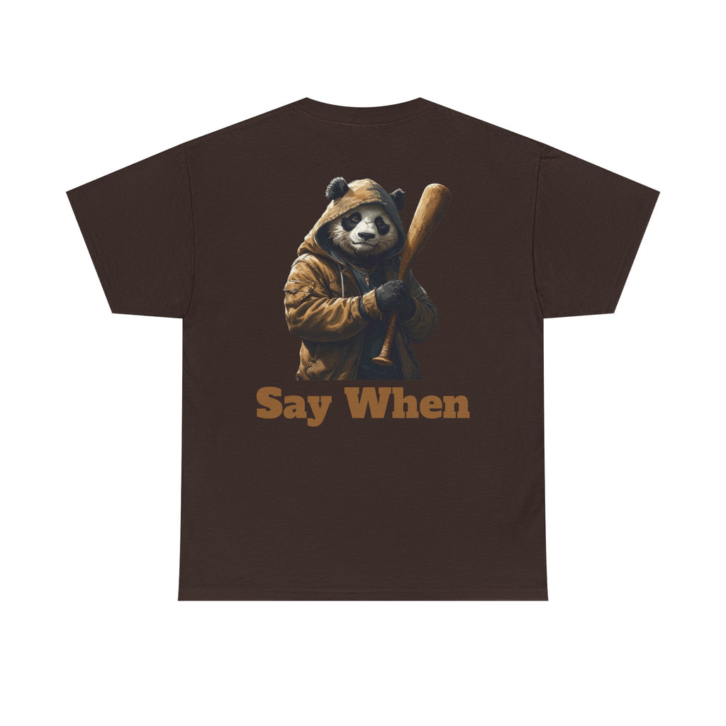 Say When Panda Tee Graphic T-Shirt