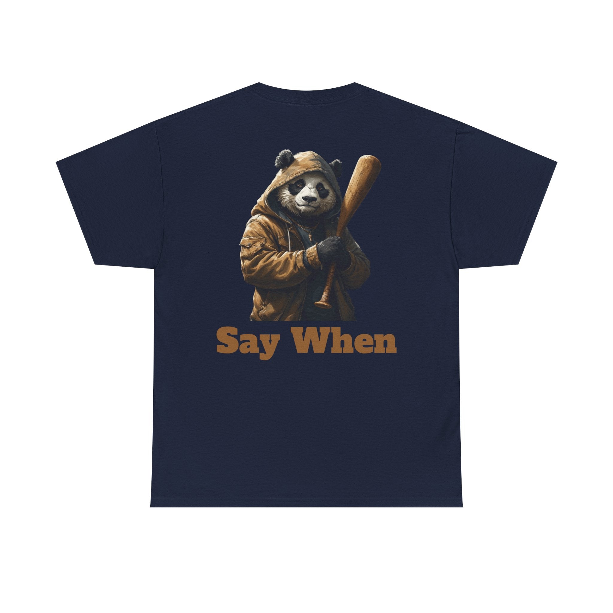 Say When Panda Tee Graphic T-Shirt
